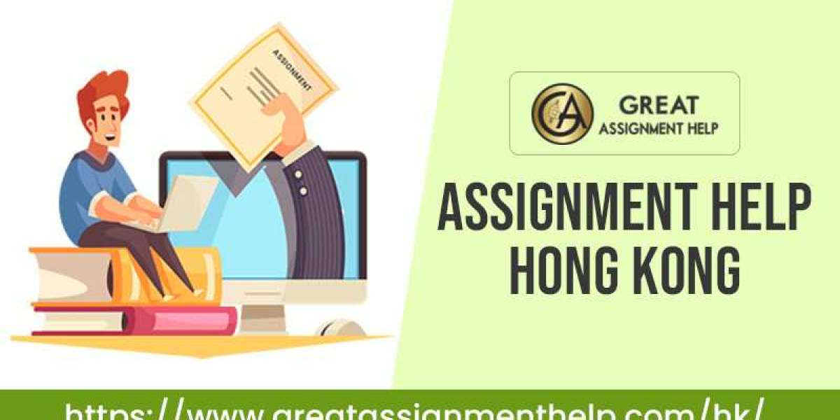 If You Are looking For A  Assignment Help Agency In The Hong Kong.